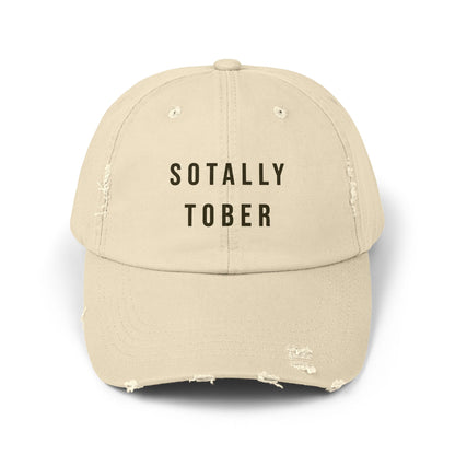 Stone colored baseball cap that says SOTALLY TOBER in bold letters on the front.