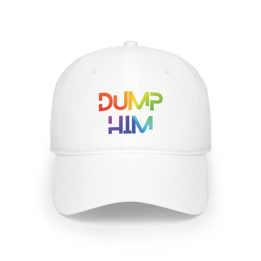 "Dump Him" Hat