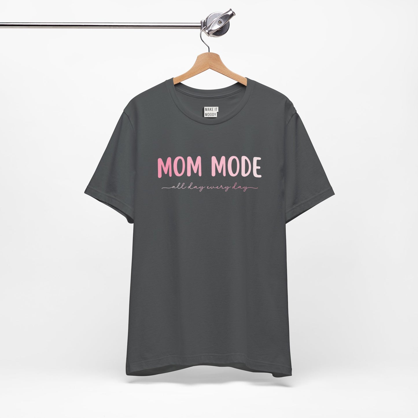 "Mom Mode" Mom Tee