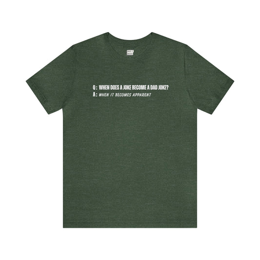 Dad Joke Tee