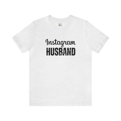 "Instagram Husband" Tee