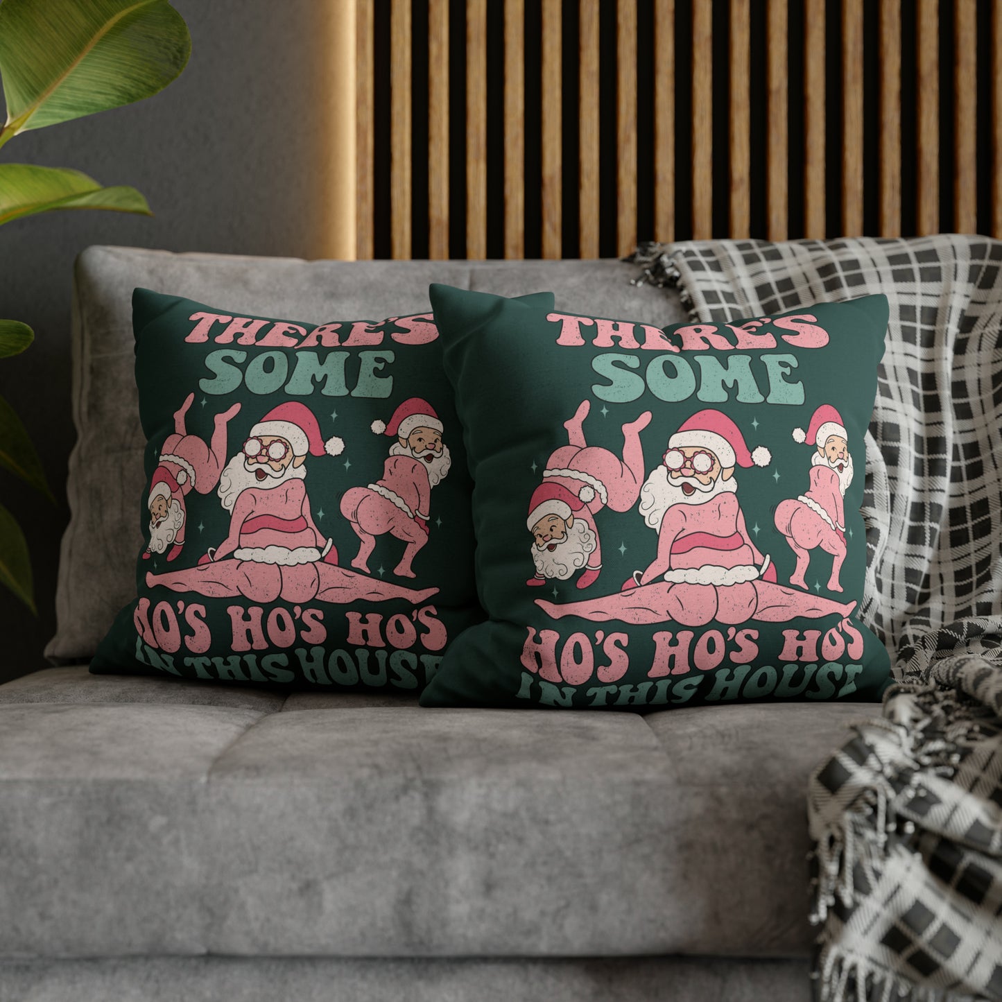 "There's Some Ho's Ho's Ho's in This House" Christmas Pillow Cover, Teal