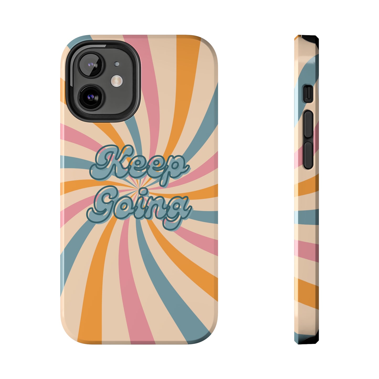 Keep Going Phone Case