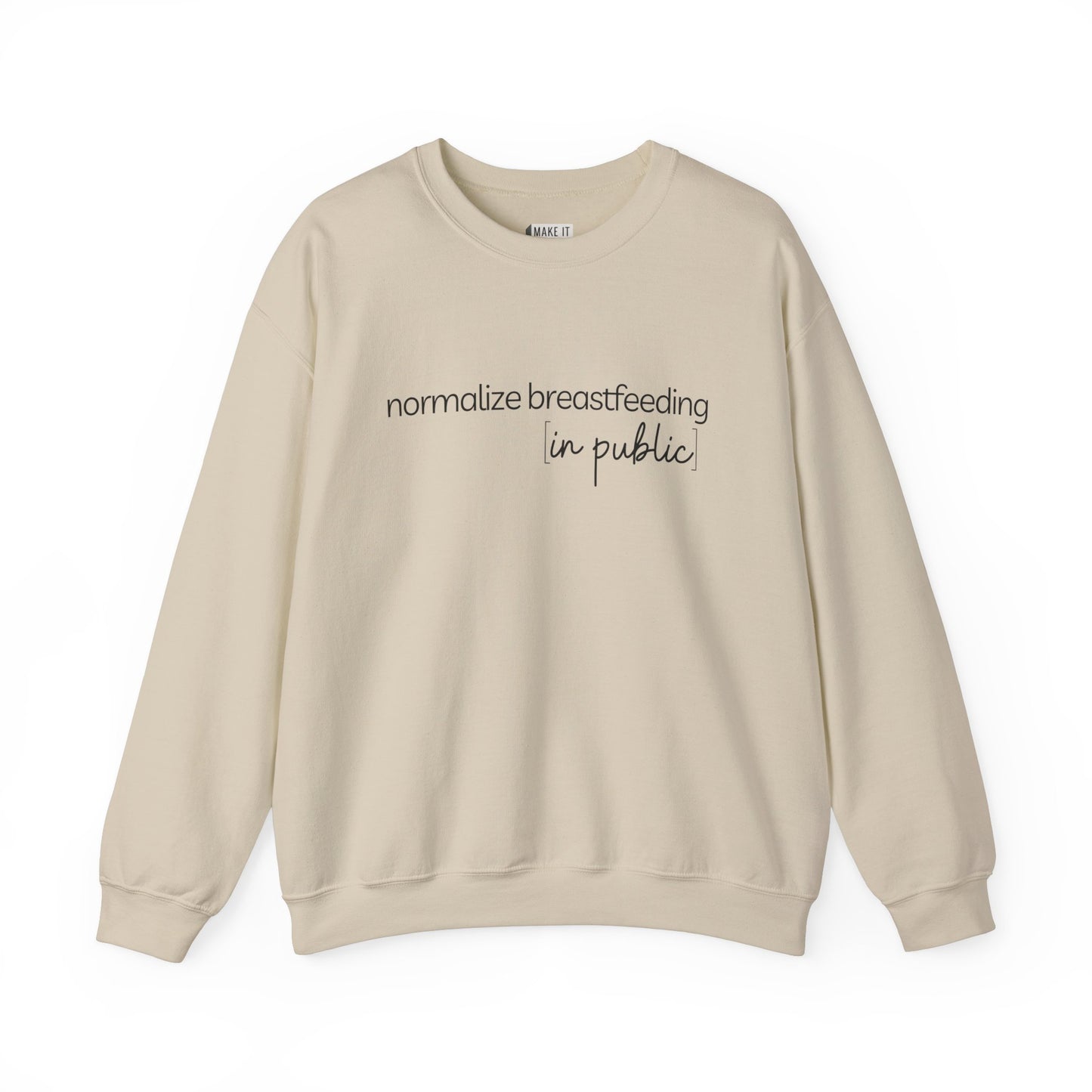 Sand colored breastfeeding sweatshirt that says NORMALIZE BREASTFEEDING IN PUBLIC on the front.