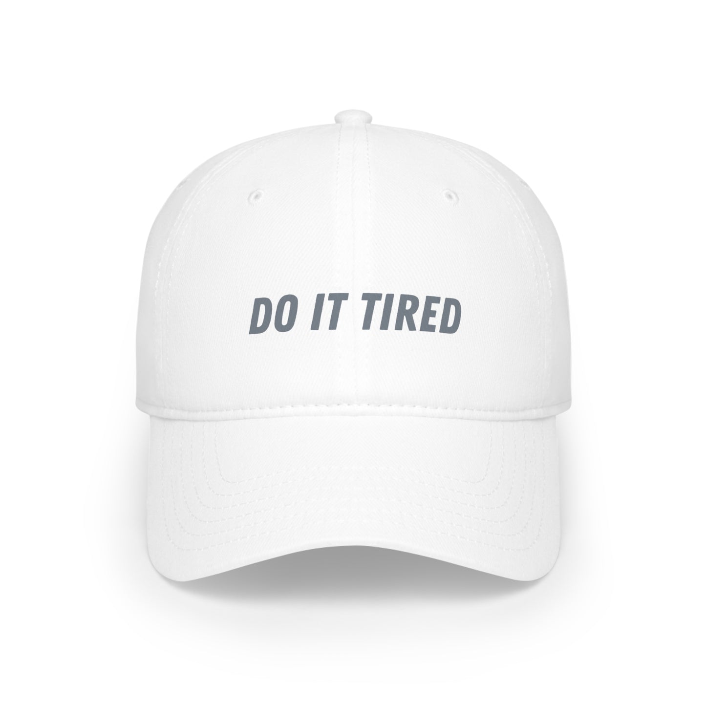 "Do It Tired" Motivational Gym Hat