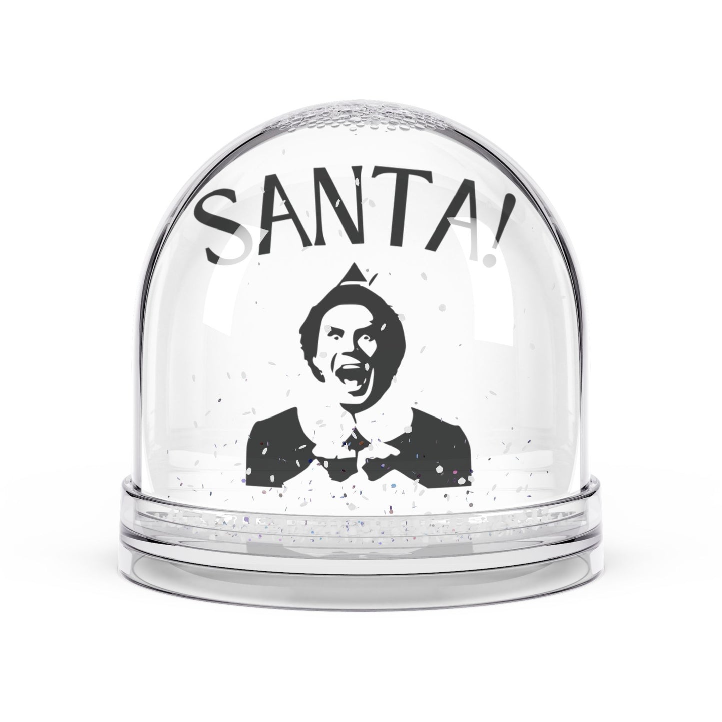 "Santa!" - Funny Christmas Snow Globe