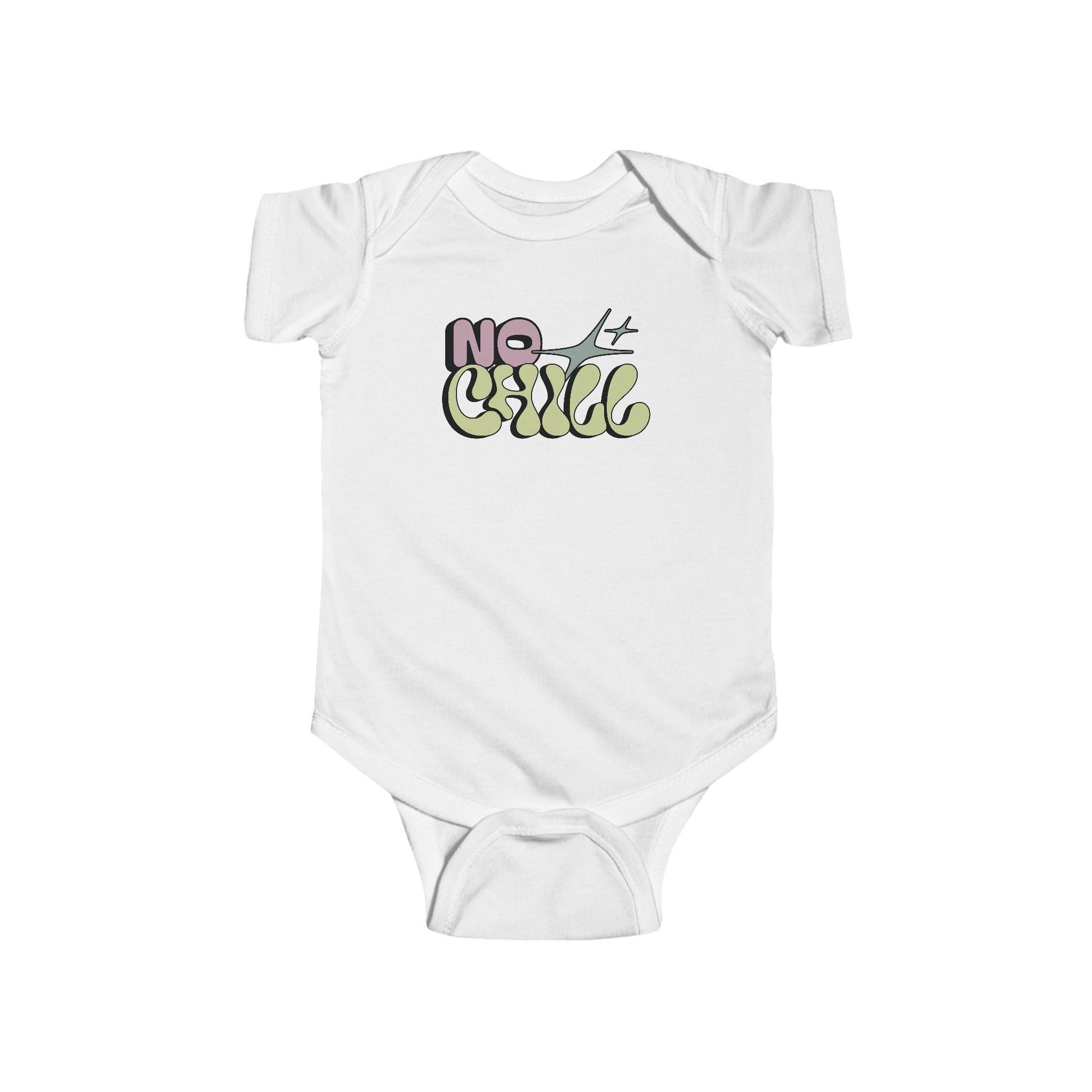 white infant bodysuit that says NO CHILL on the front in a groovy retro font