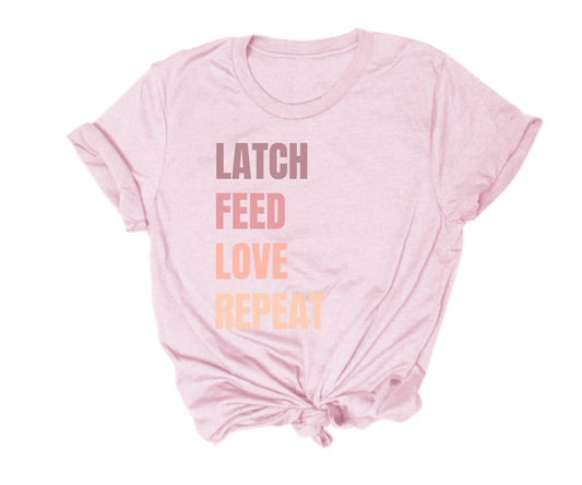 "Latch Feed Love Repeat" Breastfeeding Tee
