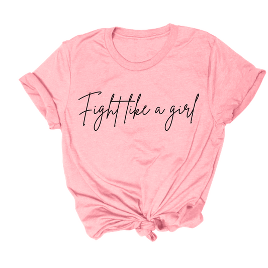 Fight Like A Girl Tee