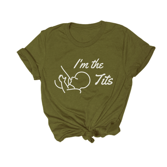 I'm The Tits Tee