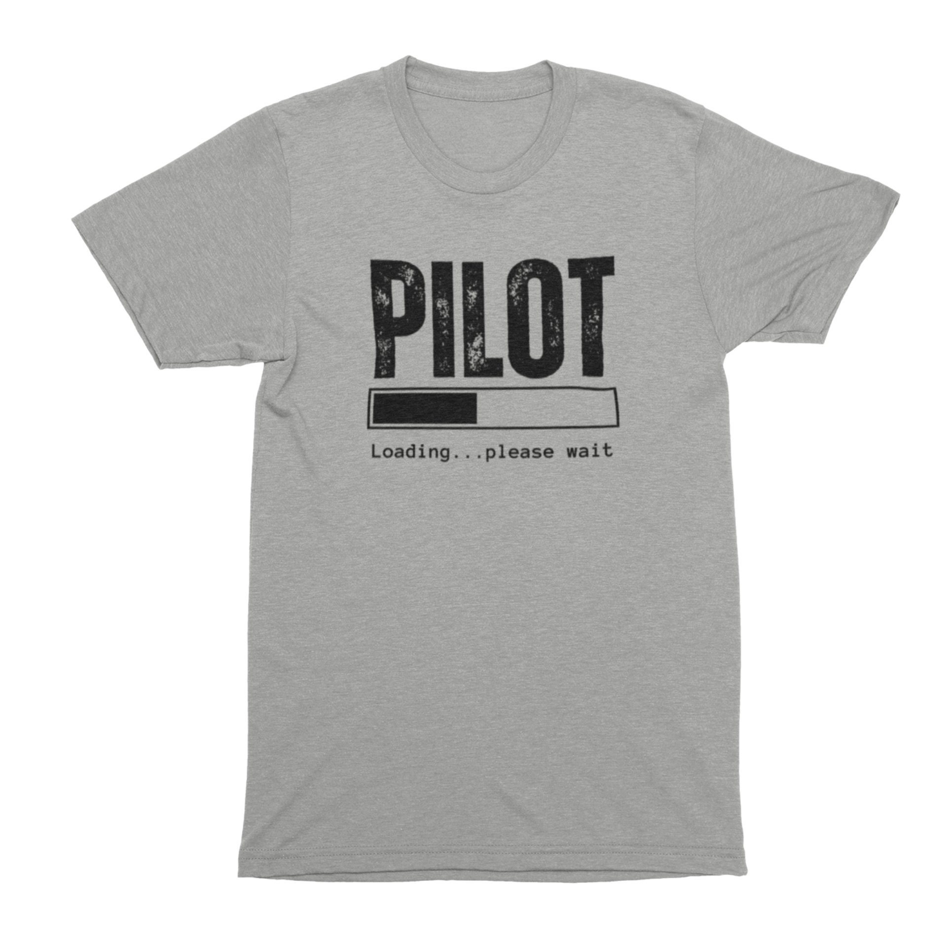 aviation tshirt that says pilot loading please wait