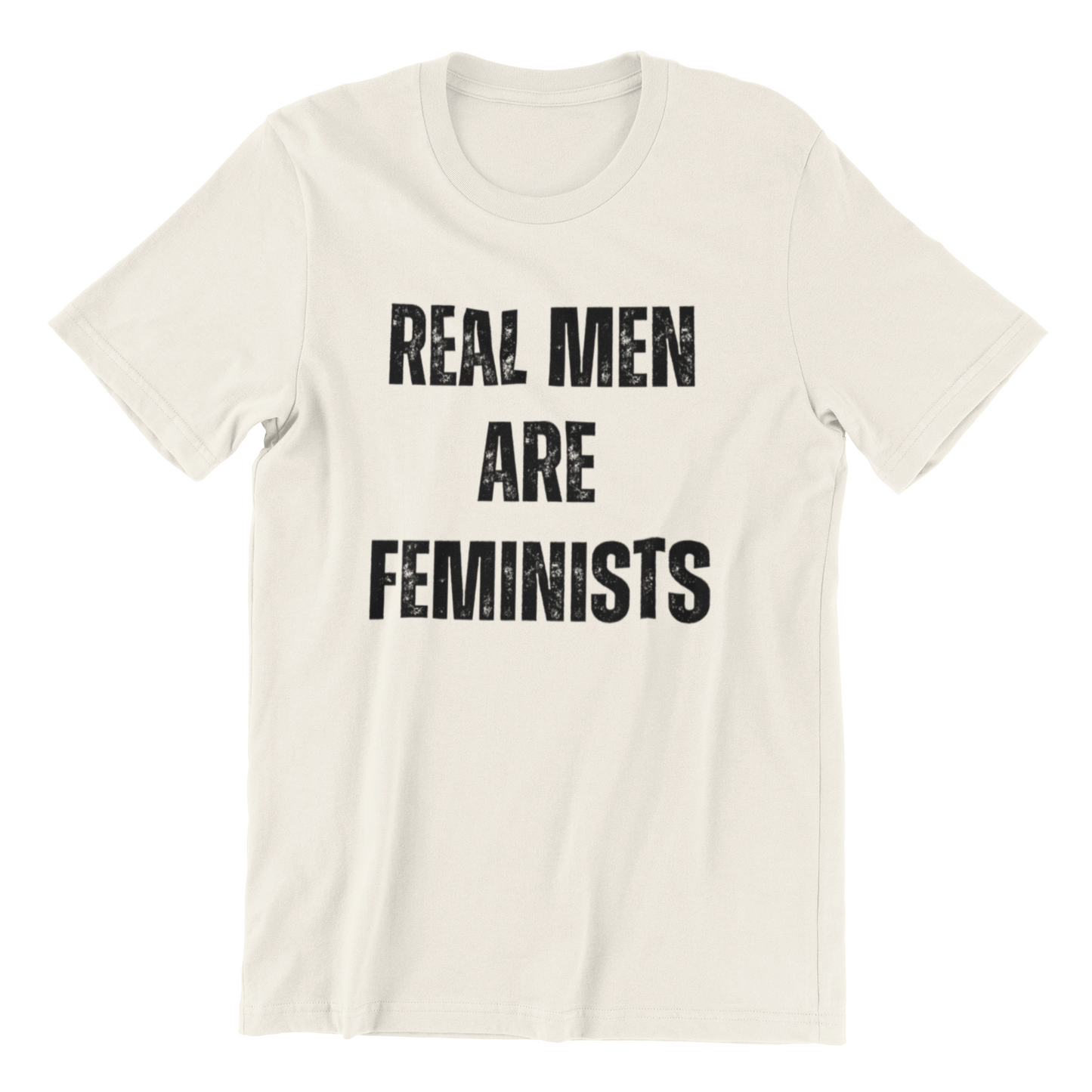 Real men Are Feminists Tshirt