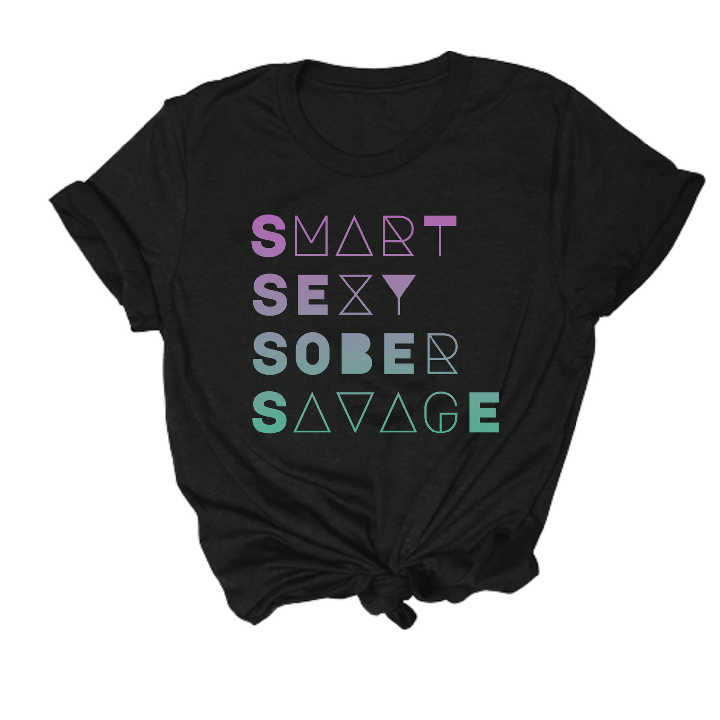 Smart Sexy Sober Savage Tee