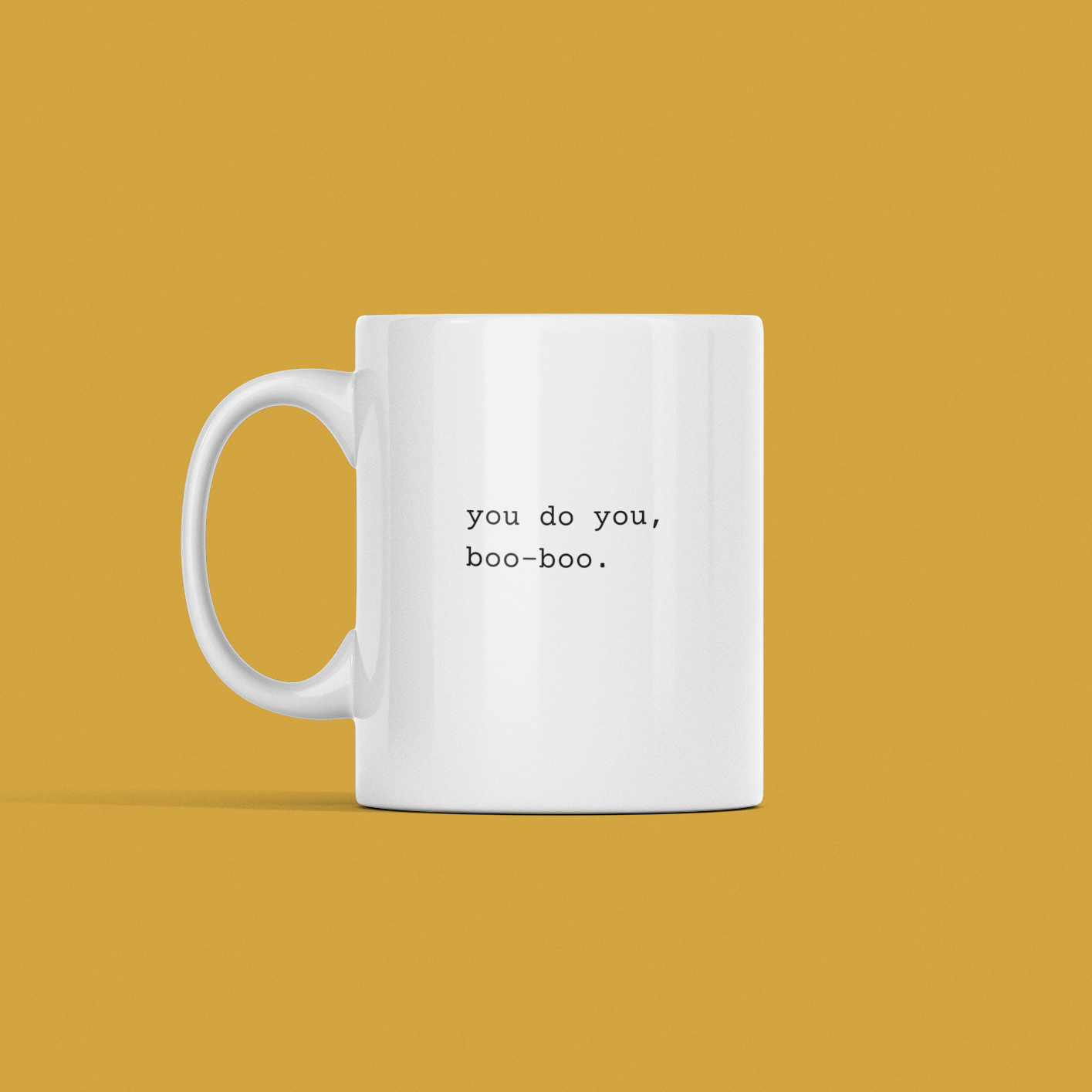 You Do You, Boo-Boo Mug