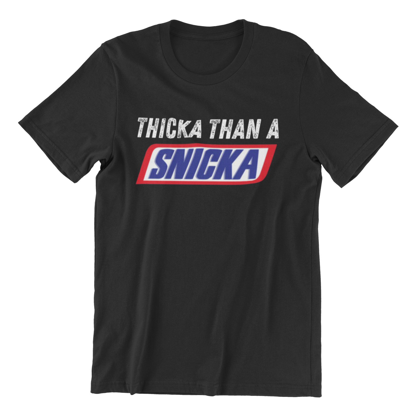 Product Description: Thicka Than A Snicka Tee - A black t-shirt featuring the text "Thicka Than A Snicka" in white, accompanied by a stylized red and blue logo underneath.