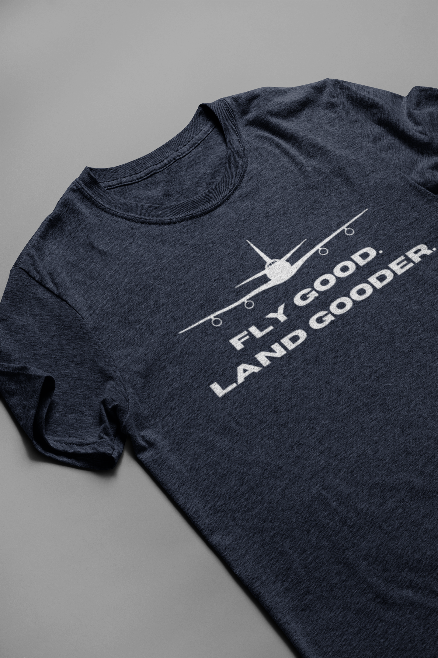 Fly Good Land Gooder Tee