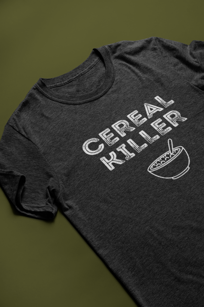 funny t shirt that says cereal killer