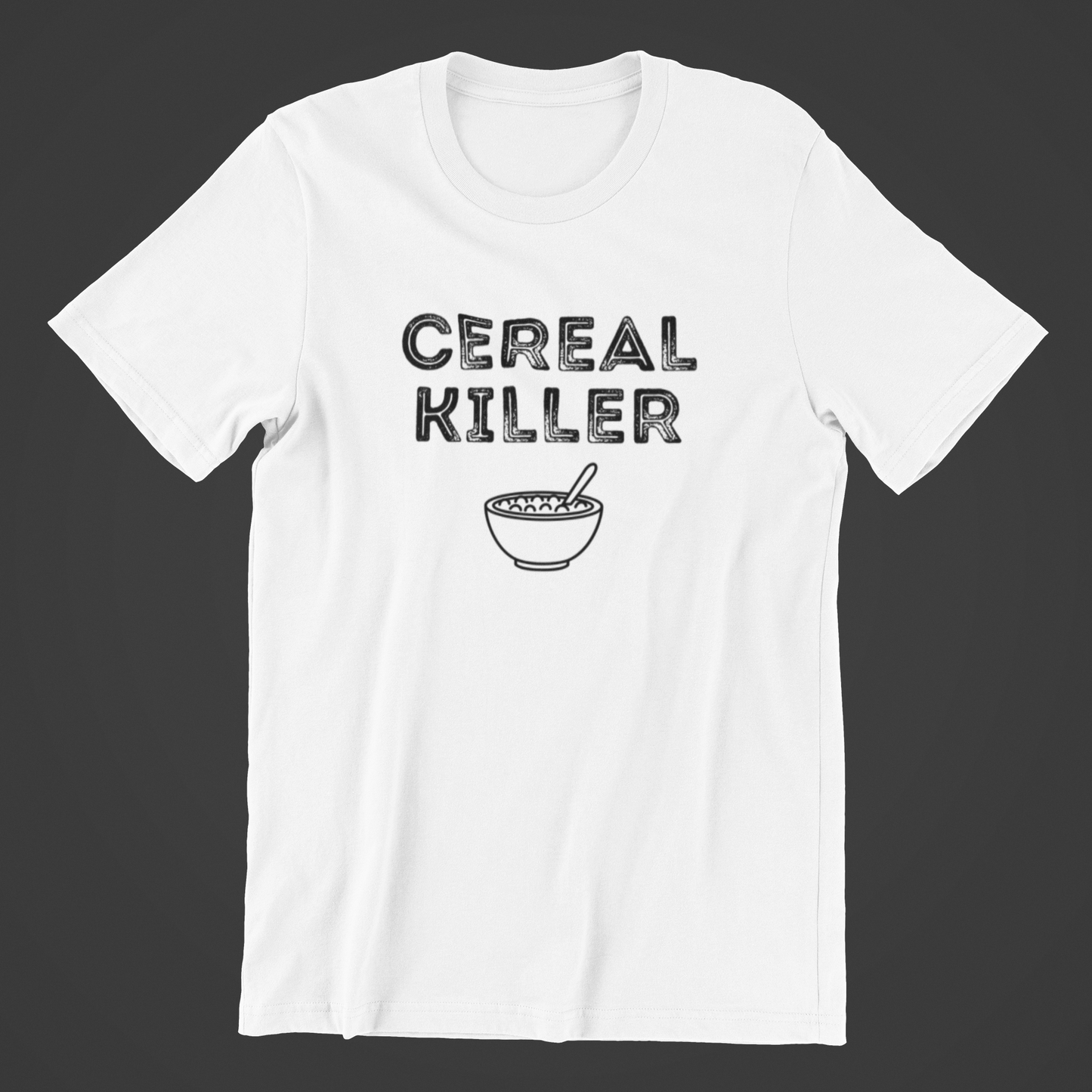 funny t shirt that says cereal killer