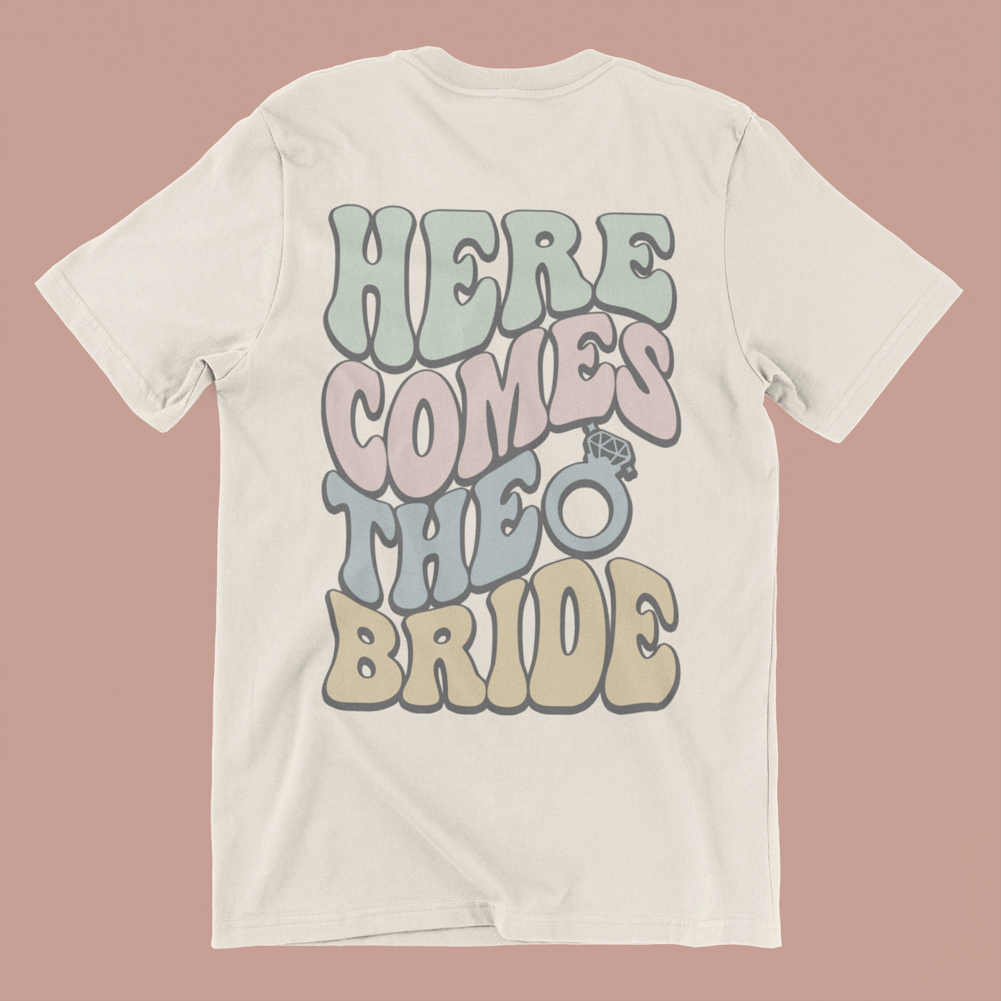 Here Comes The Bride Tee